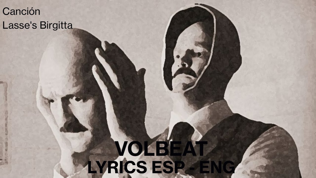 Volbeat - Lasse's Birgitta sub Español/English