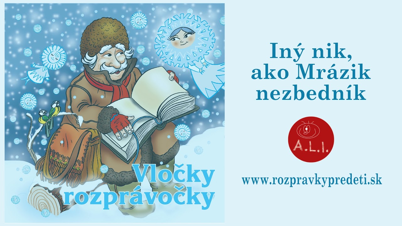 Iný nik, ako Mrázik nezbedník - rozprávka účinkujú Ivan Romančík, Henrieta Jančišinová