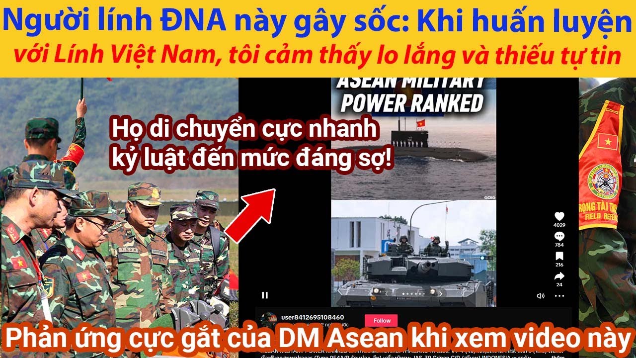 Người lính ĐNA này gây sốc: Khi huấn luyện với Lính Việt Nam, tôi cảm thấy lo lắng và thiếu tự tin