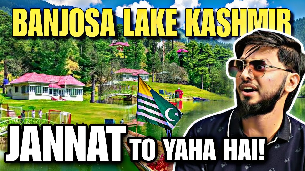 Banjosa Lake Kashmir – Itni Khoobsurti to Pehlay Kabhi Nahi Dekhi 😍 | Kashmir Vlog | Funtairians