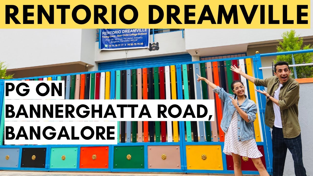 PG near Christ University BGR Campus - Rentorio Dreamville | Full Tour with Cost