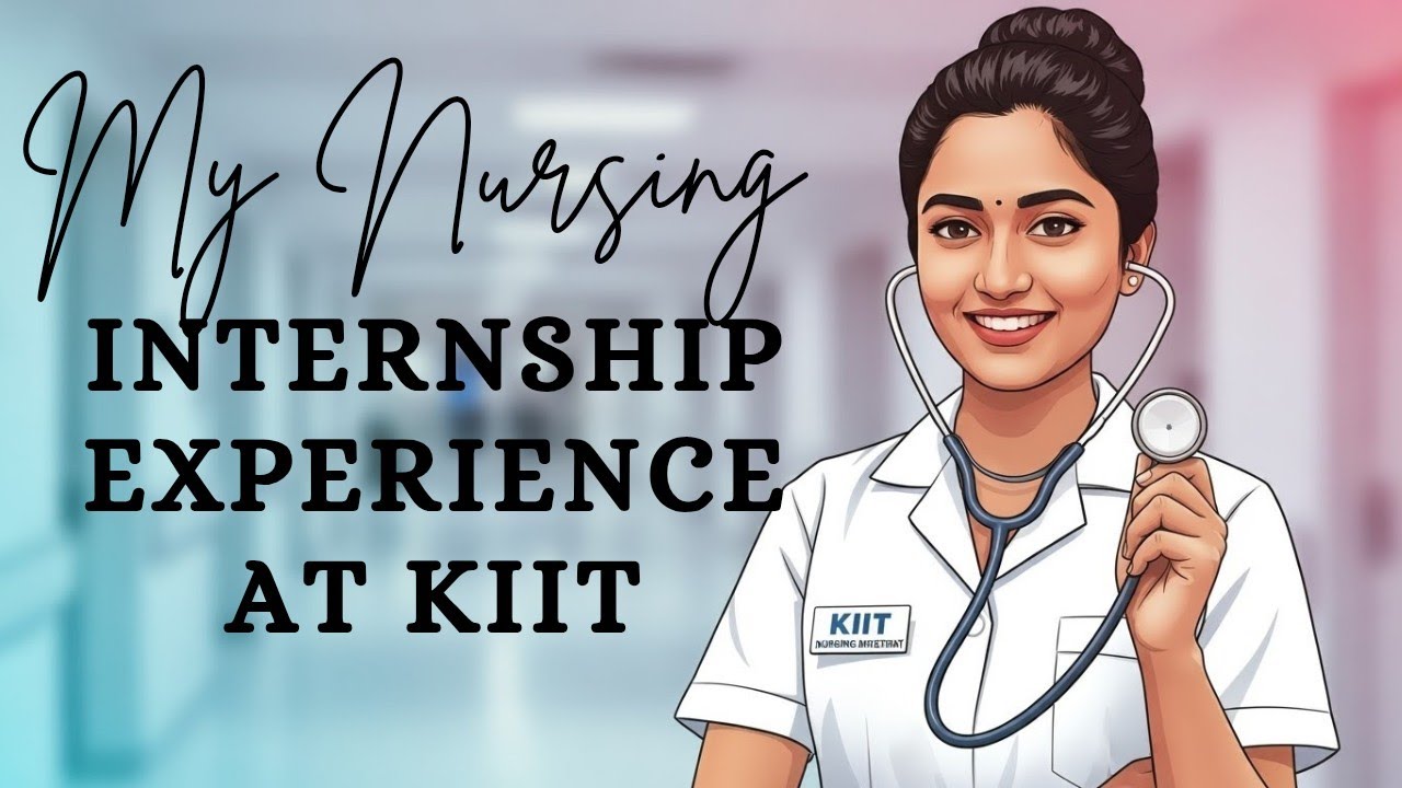 NURSING EXPERIENCE INTERNSHIP AT KIIT #internship #nurse @kanika_bisht @TheNurseNook