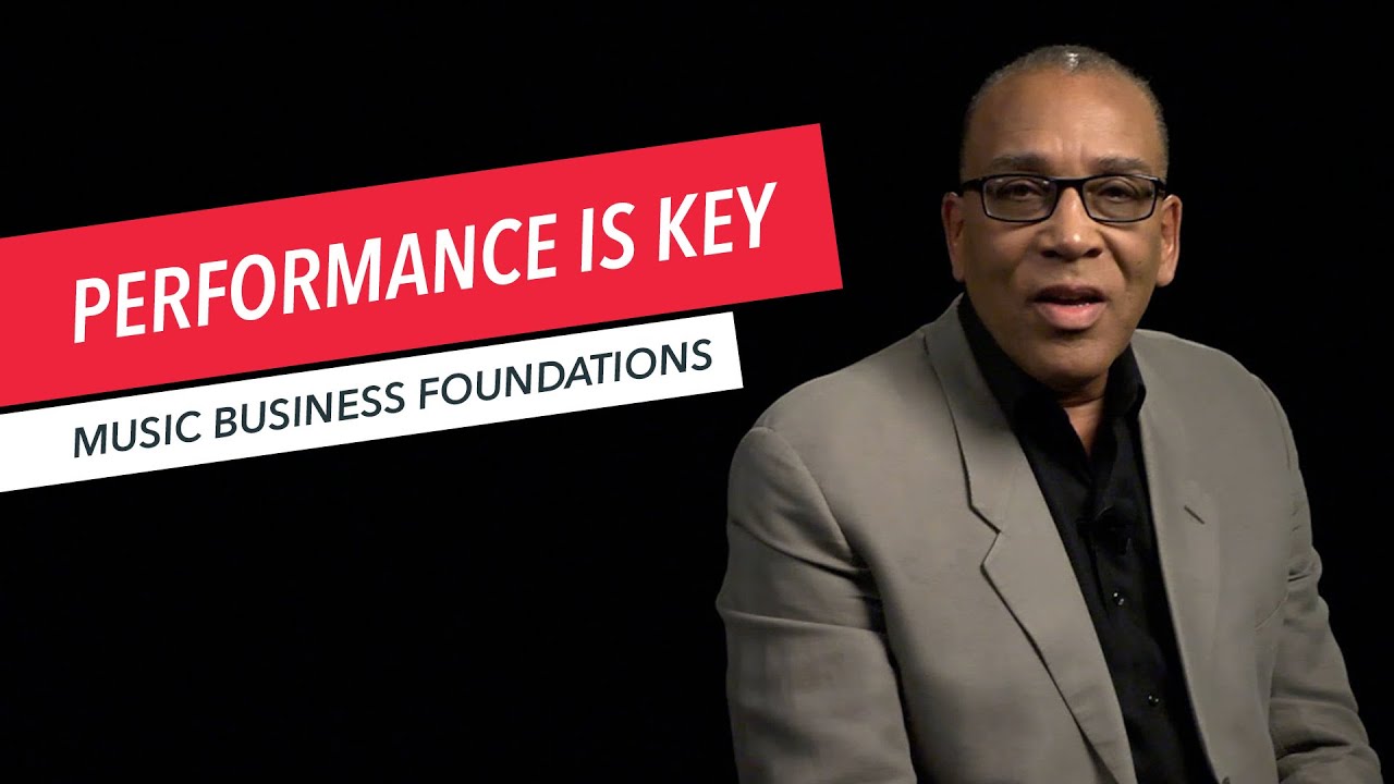 Music Business Foundations: The Importance of an Engaging Show/Performance | Berklee Online 37/42