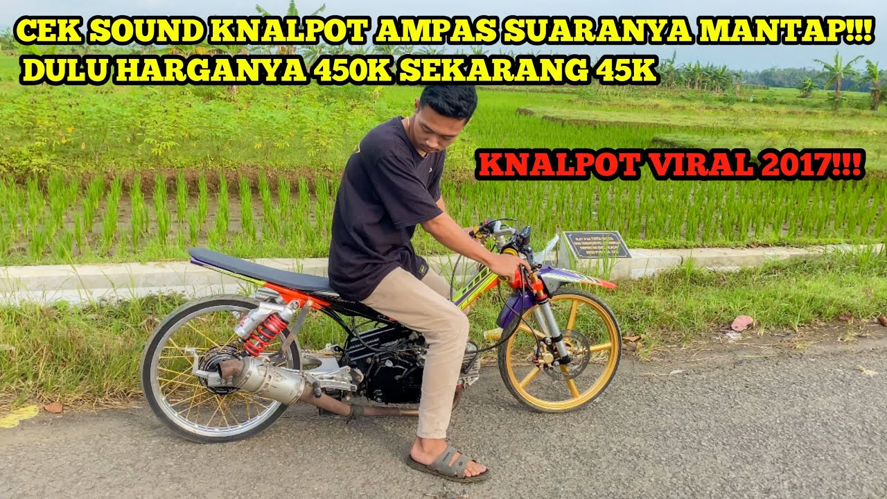 CEK SOUND KNALPOT AMPAS!!! KNALPOT VIRAL 2017!!!