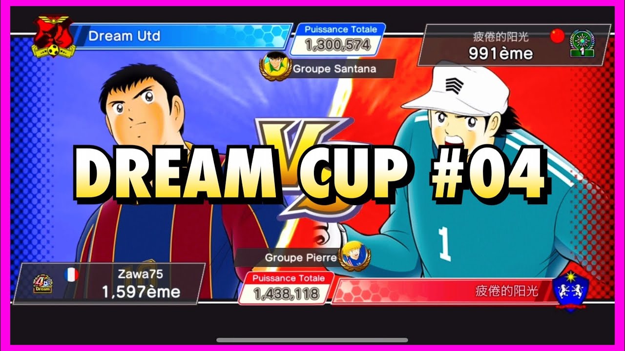 PVP DREAM CUP 2022 #04 ► CAPTAIN TSUBASA DREAM TEAM