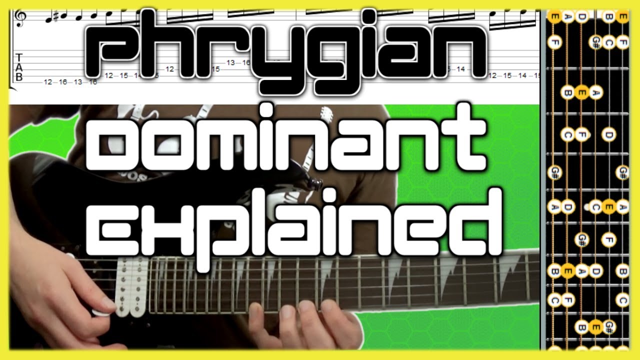 How To Use Phrygian Dominant: Tabs, Scale Diagram, Licks & Theory