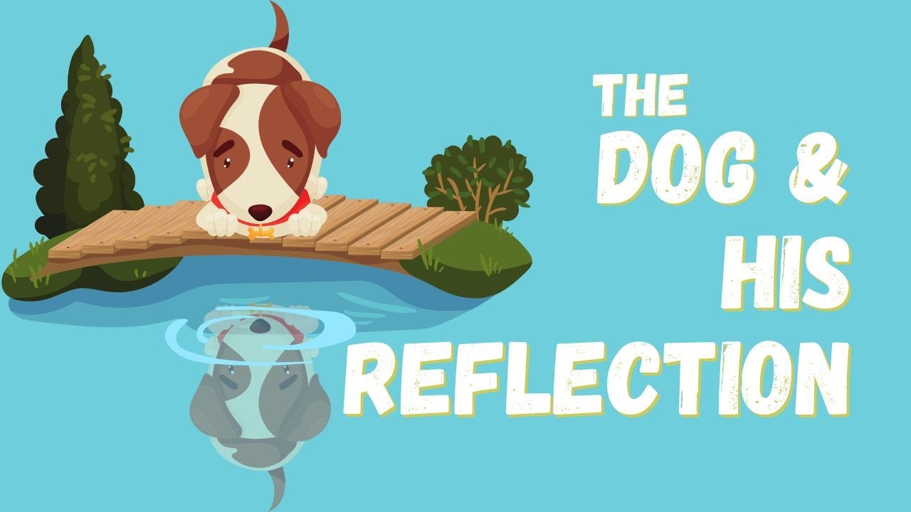 The Dog and His Reflection 🐶💦 | Aesop&rsquo;s Fable for Kids | Moral Story with Song  #fables