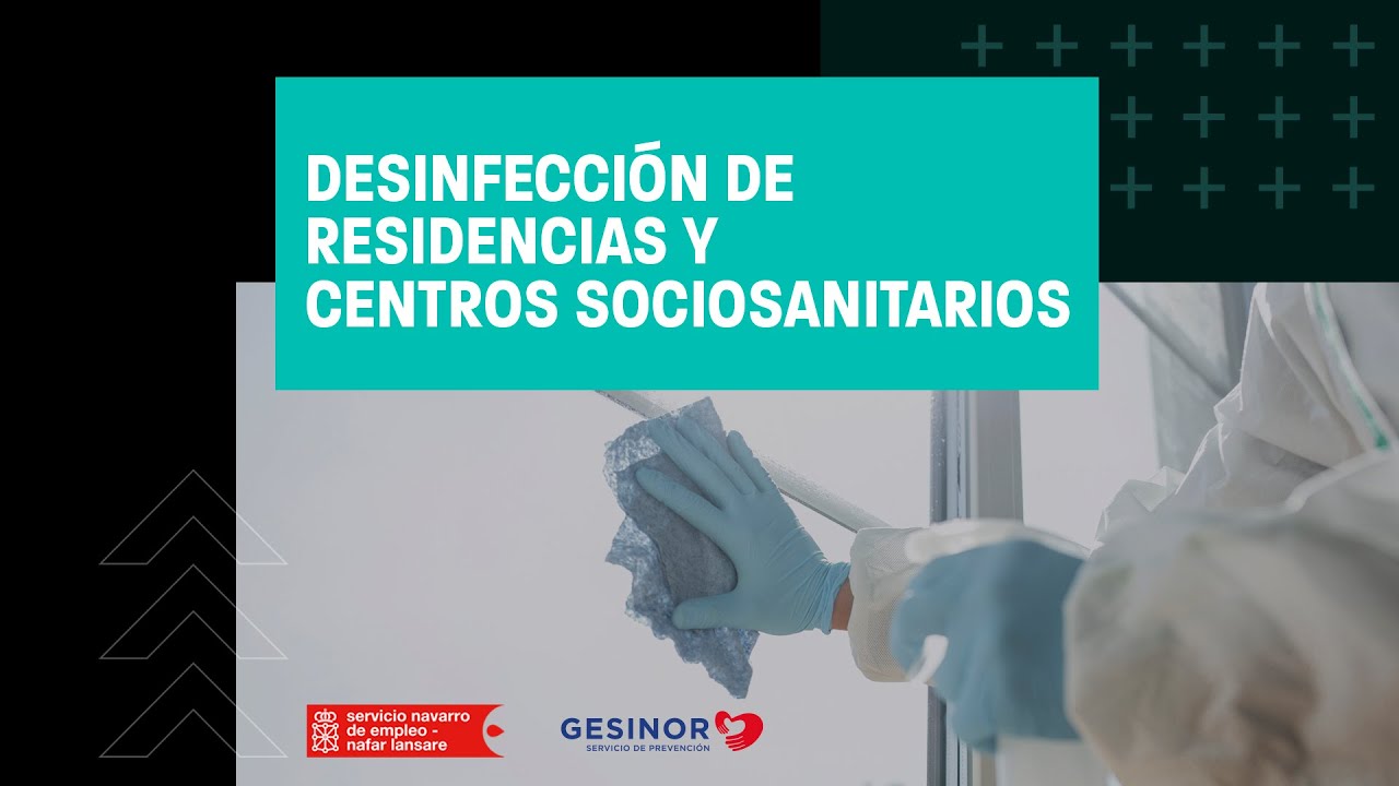 Desinfección de residencias y centros sociosanitarios  |  Píldora (3 de 6)
