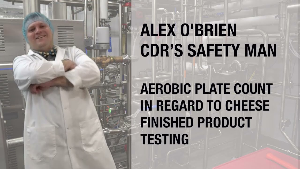 Aerobic Plate Count in Regard to Cheese Finished Product Testing