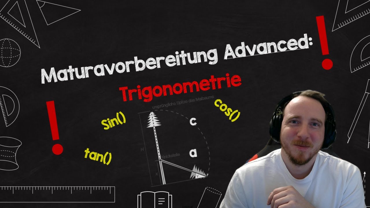 Mathe Maturavorbereitung Advanced ! - Trigonometrie