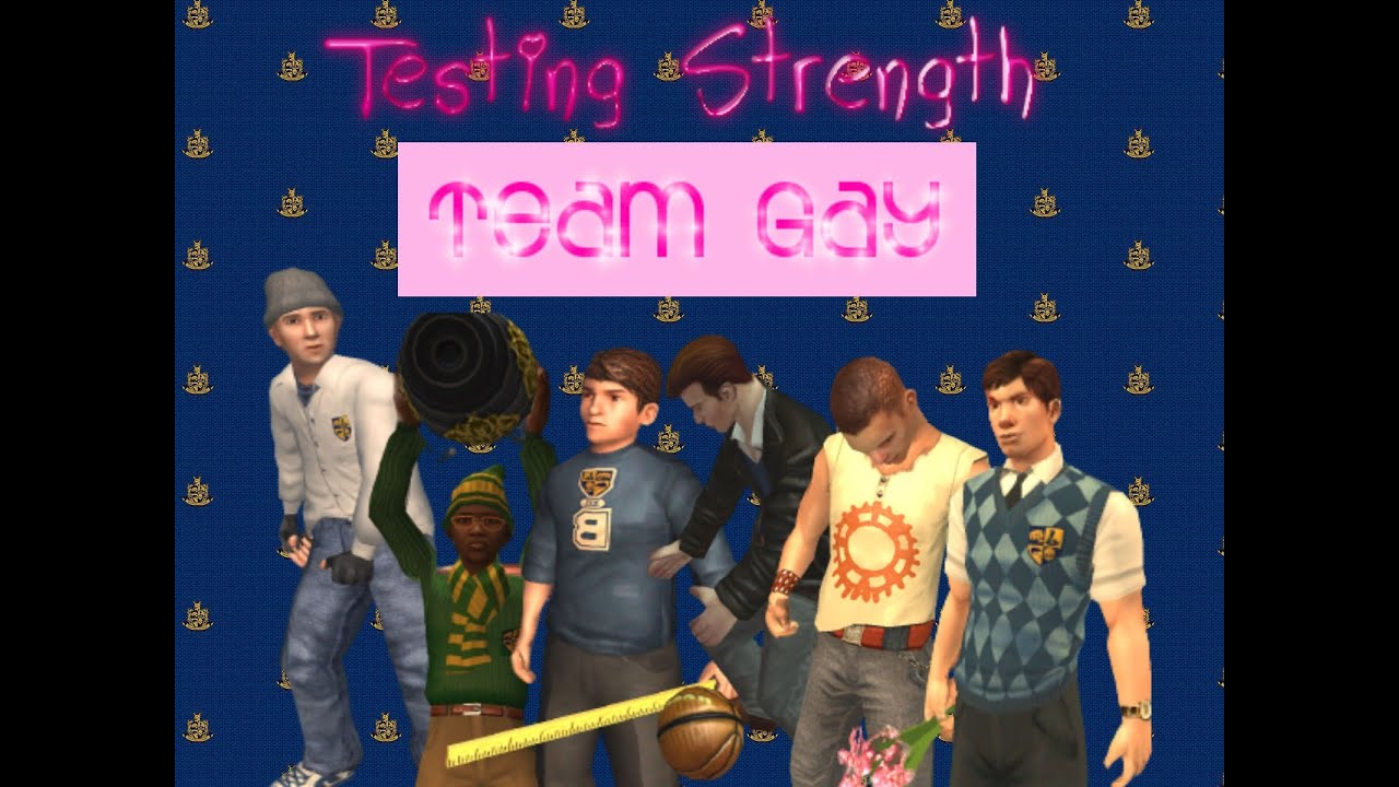 Bully SE: TEAM GAY Testing Strength/Fight Compilation (VS All Bosses)(Full HD)