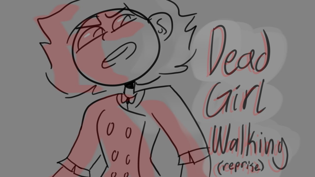 Dead Girl Walking (reprise) - Heathers Animatic