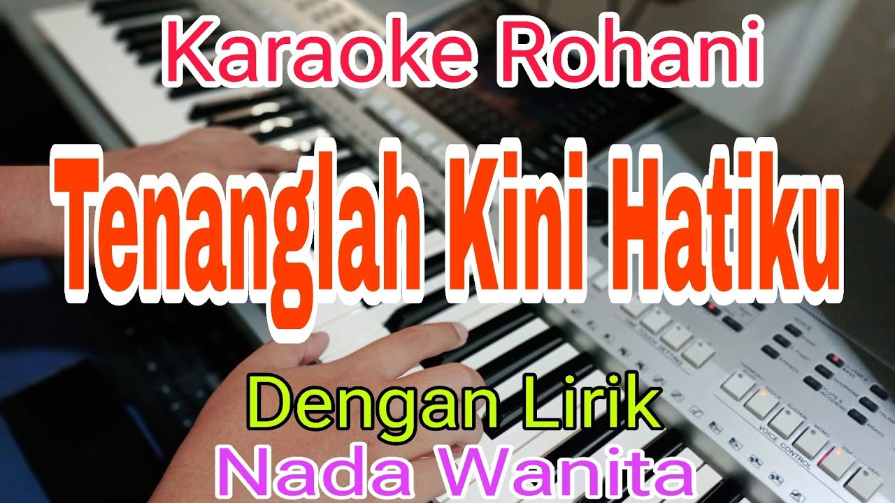KARAOKE Tenanglah Kini Hatiku | Nada Wanita | Herlin Pinera 