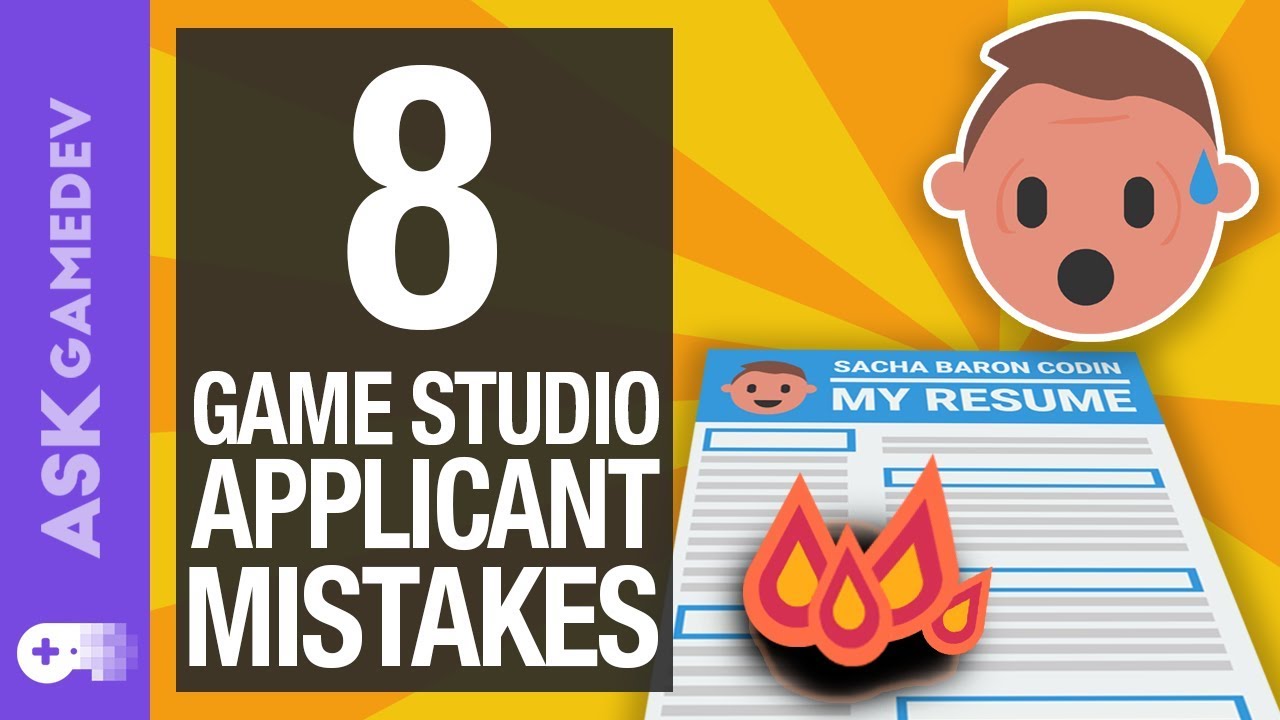 The Top 8 Video Game Studio Applicant Mistakes!