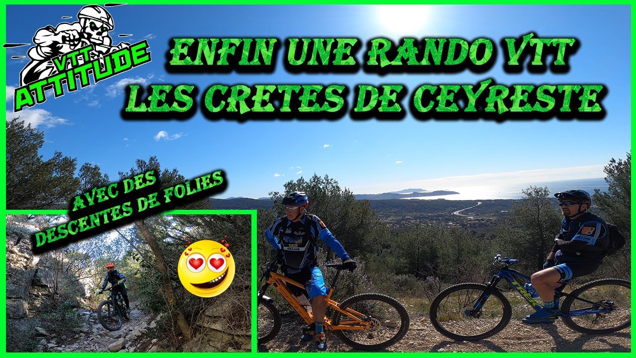 [ENFIN UNE RANDO VTT PAS ANNULEE] LES CRETES DE CEYRESTE UN REGAL EN DESCENTE!
