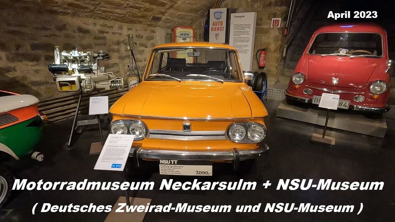 Motorradmuseum Neckarsulm + NSU Museum - April 2023 (Deutsches Zweirad Museum und NSU-Museum)