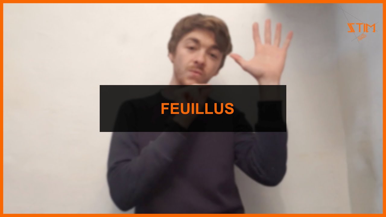 Feuillus (Botanique) - LSF