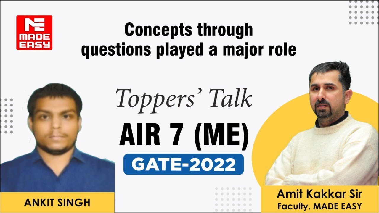 GATE 2022 Topper | Mechanical Engineering | Ankit Singh | AIR-7 | Toppers' Talk | MADE EASY Student