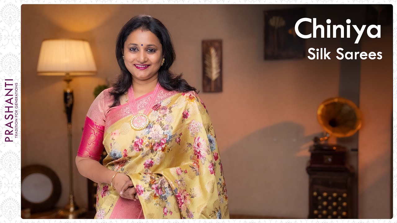 Chiniya Silk Sarees by Prashanti | 05 April 2022