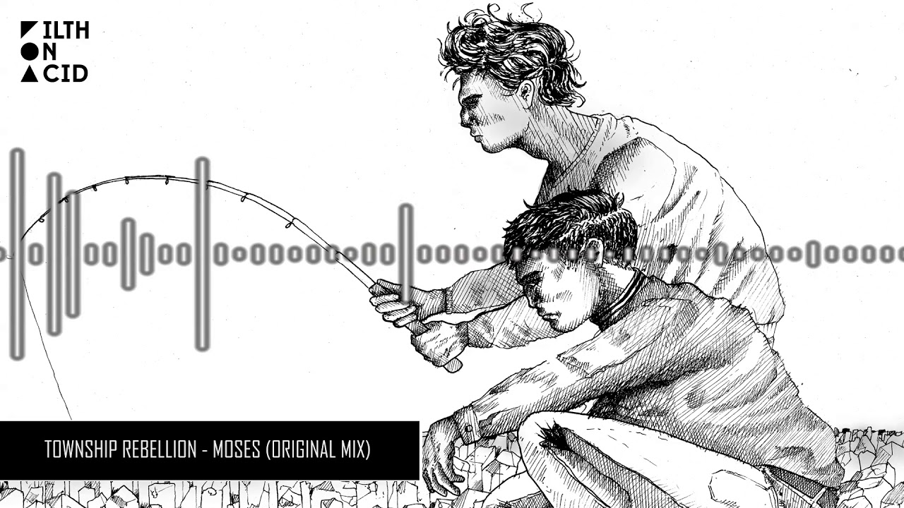 Township Rebellion - Moses (Original Mix)