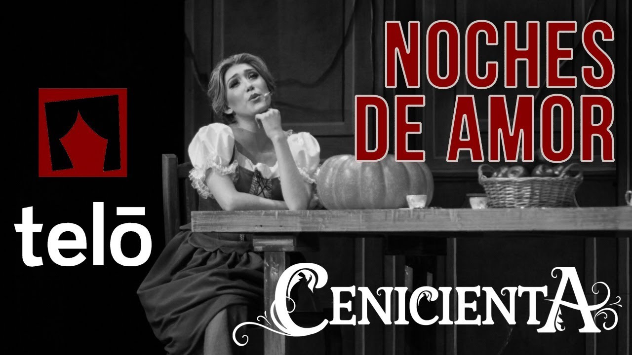 NOCHES DE AMOR - CENICIENTA