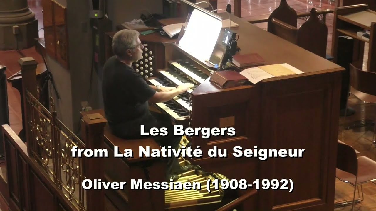 Olivier Messiaen: *Les Bergers,* from La Nativité du Seigneur