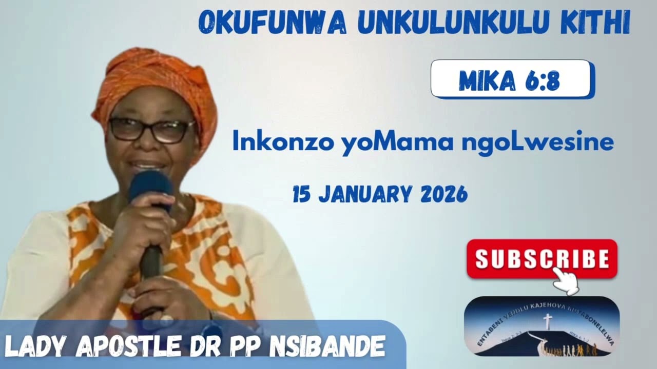 INKONZO YOMAMA NGOLWESINE THEME: OKUFUNWA UNKULUNKULU  KITHI