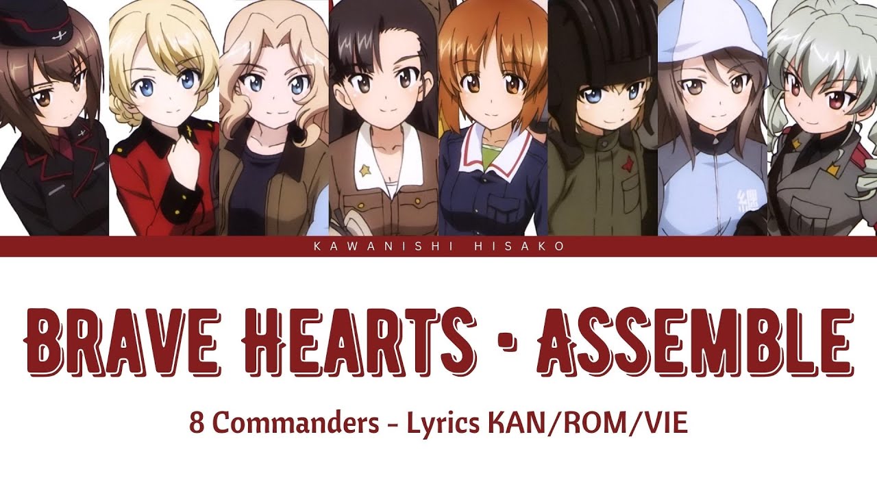 【Girls und Panzer】Brave Hearts • Assemble (ブレイブハーツ・アッセンブル)【Lyrics & Vietsub】