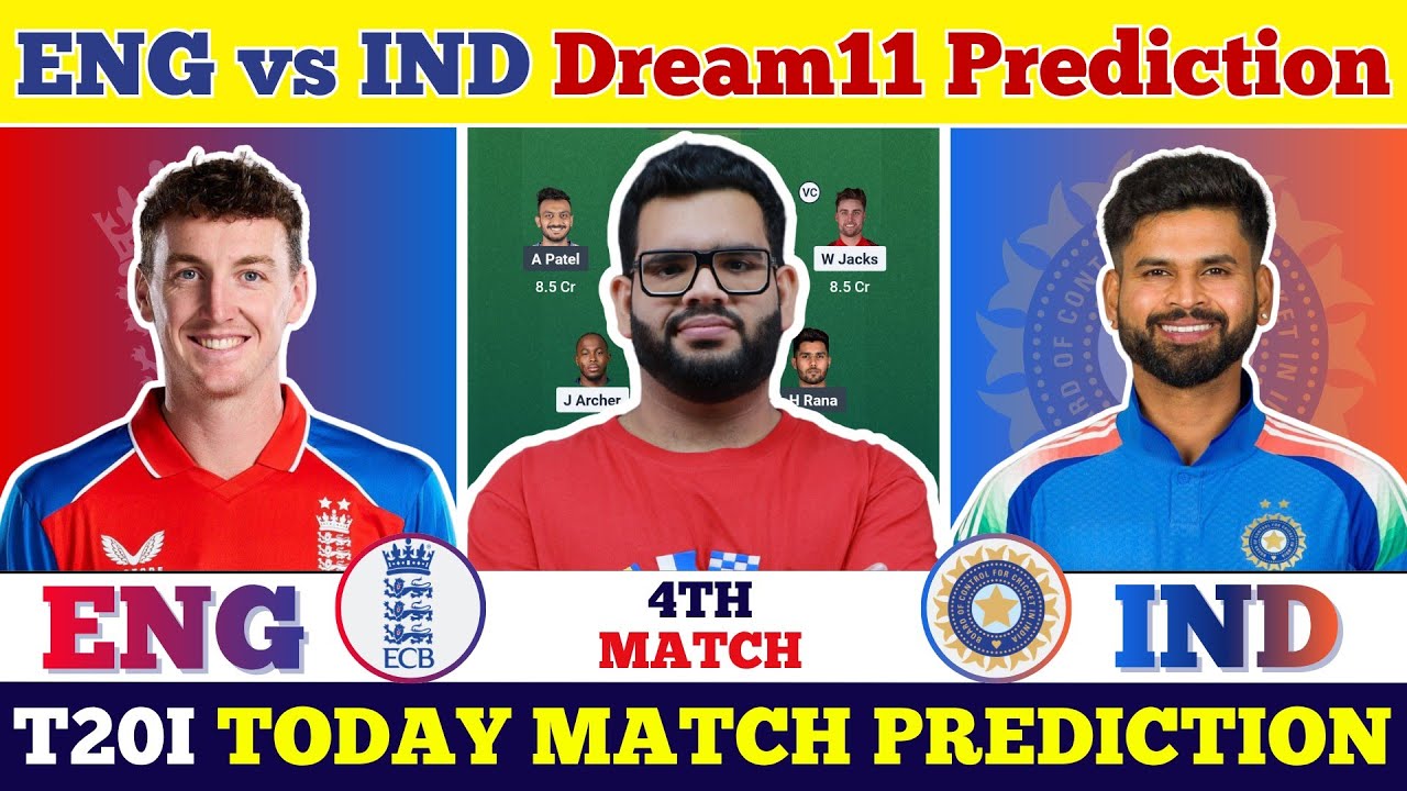 ENG vs IND 4th T20I Today Match Prediction| England vs India Dream11