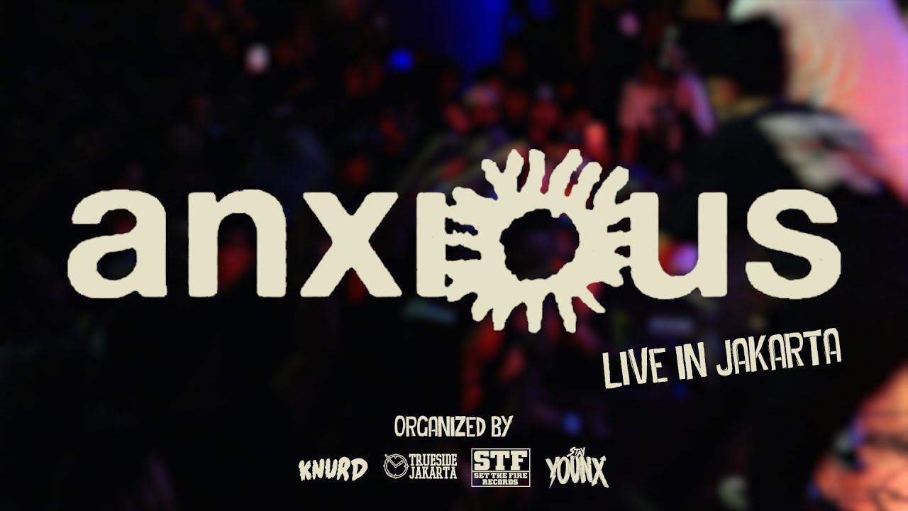 ANXIOUS Live in Jakarta 23 July 2023 [FULL SET]