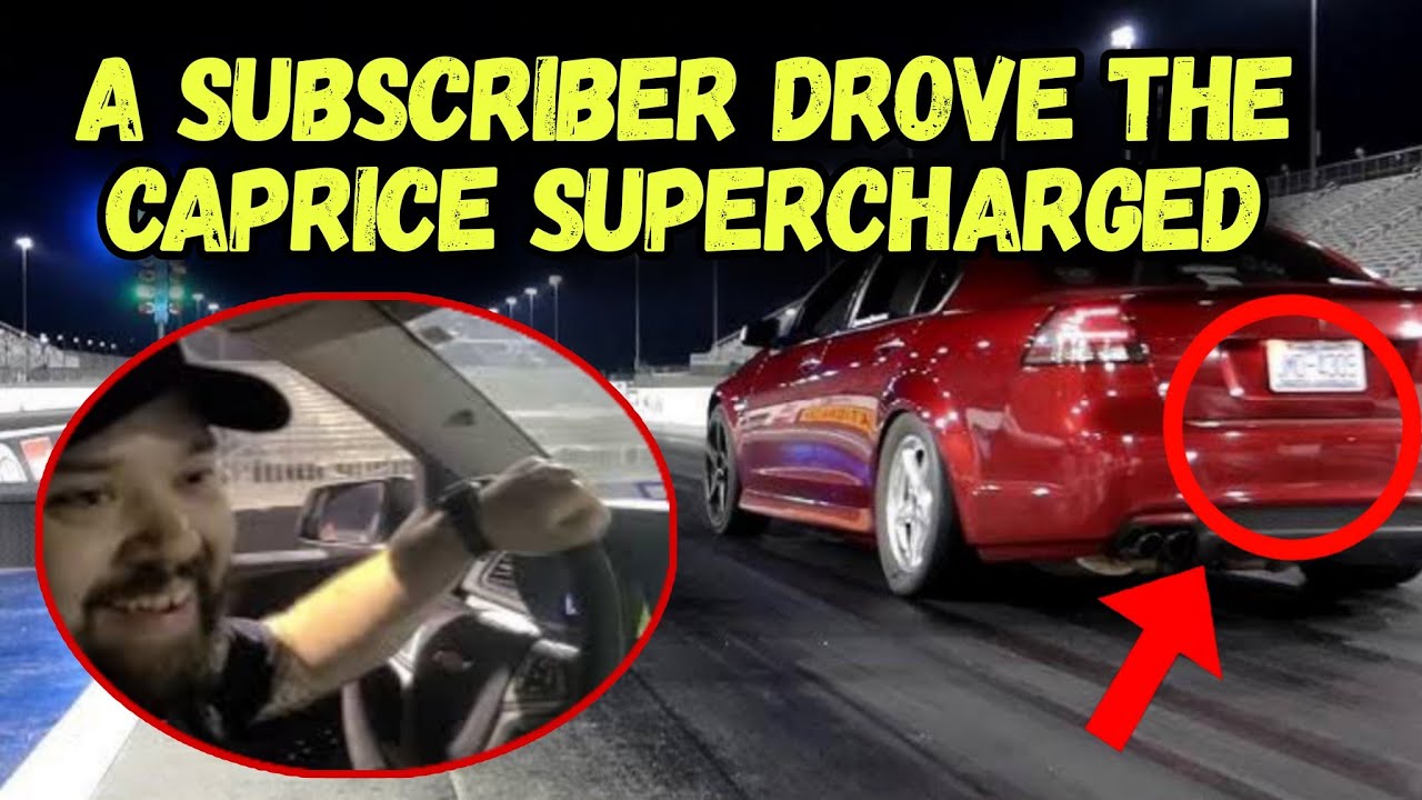 When A Subscriber Drove His Caprice Supercharged | Lookout Racing