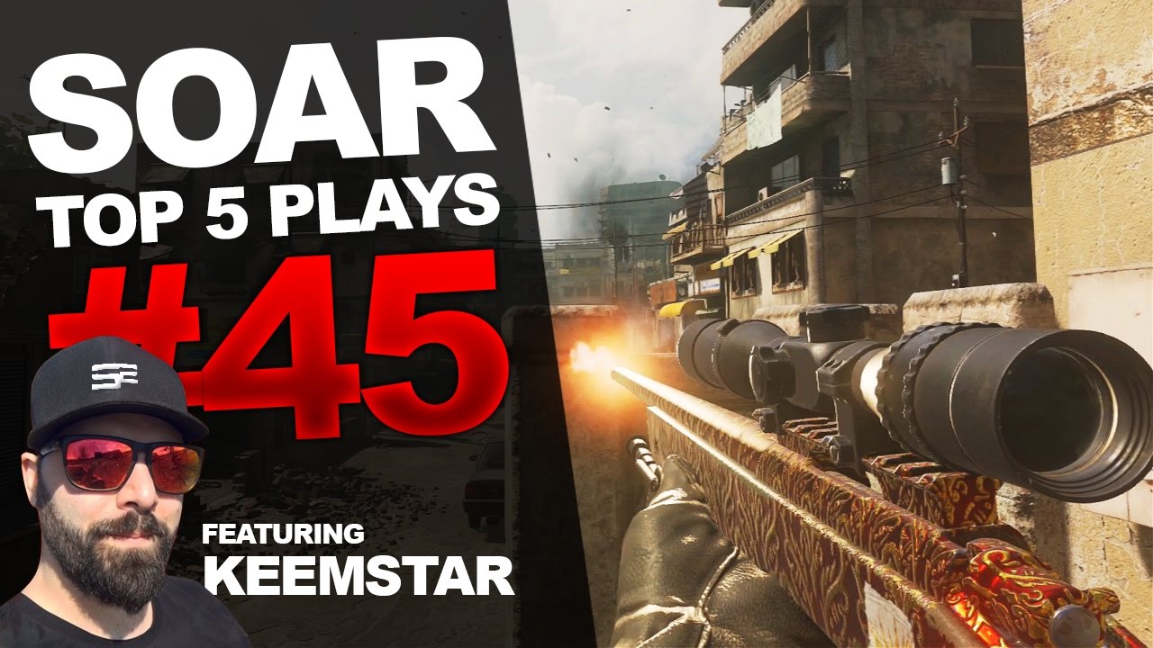 SoaR: Top 5 MWR/IW Plays  ft. KEEMSTAR - Powered by @elgatogaming