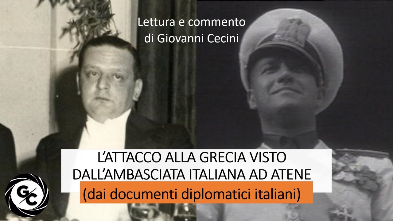 L'ATTACCO ALLA GRECIA VISTO DALL'AMBASCIATA ITALIANA AD ATENE dai documenti diplomatici italiani