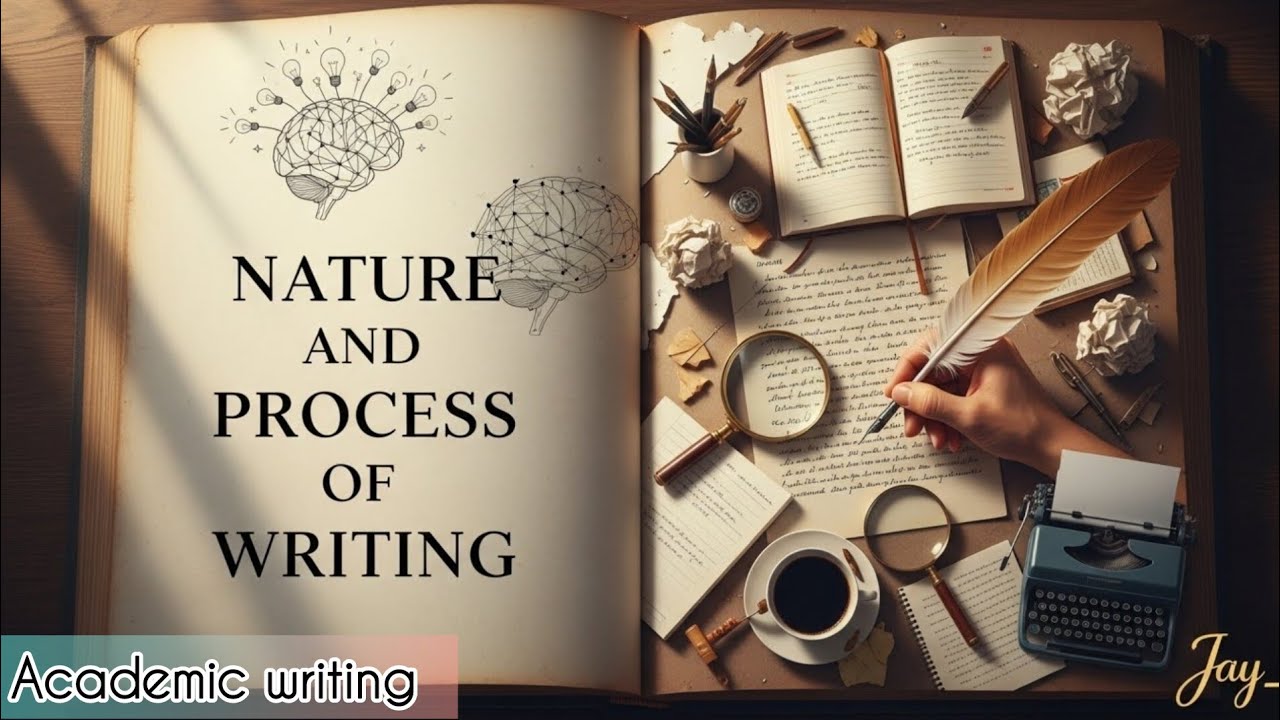 Nature and Process of Writing |Chapter 1 |unit -1 | Hindi summary 