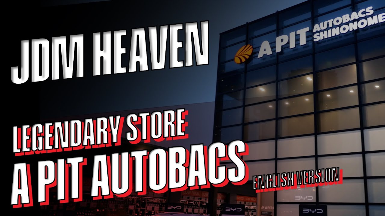 JDM Lover Dream Store (feat. A PIT Autobacs, Tokyo, Japan)