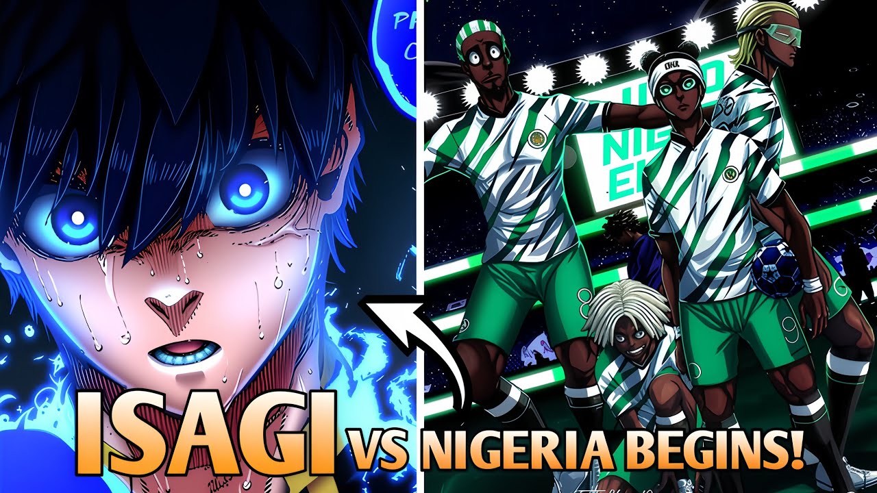 Blue Lock Chapter 313 Nigeria vs Blue Lock Full Breakdown Onazi, Rin, Isagi GO Off! #BlueLock #Isagi