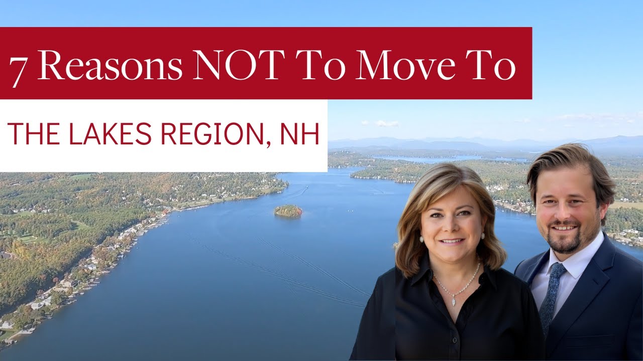 7 Reasons Not To Move to Lake Winnipesaukee Lakes Region