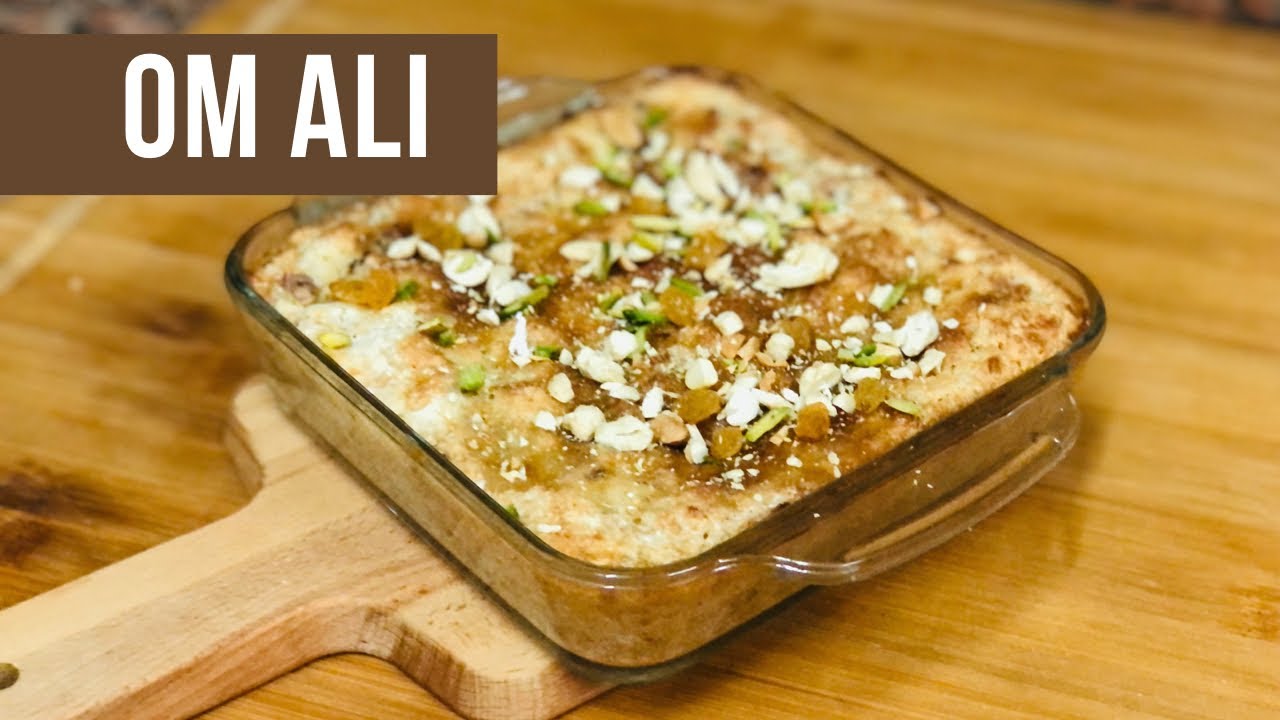 Om Ali | Umm Ali | Traditional Egyptian Dessert | Sweet Arabic Dessert