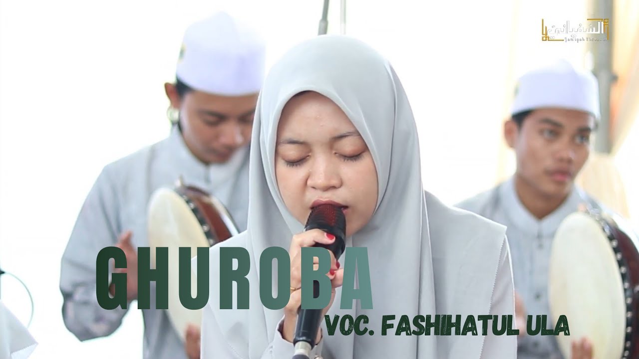 GHUROBA | VOC. FASHIHATUL ULA AS SUFYANI LIVE RESEPSI R. SARI & R. BAHKRA S. GENENG SEKARAN LAMONGAN
