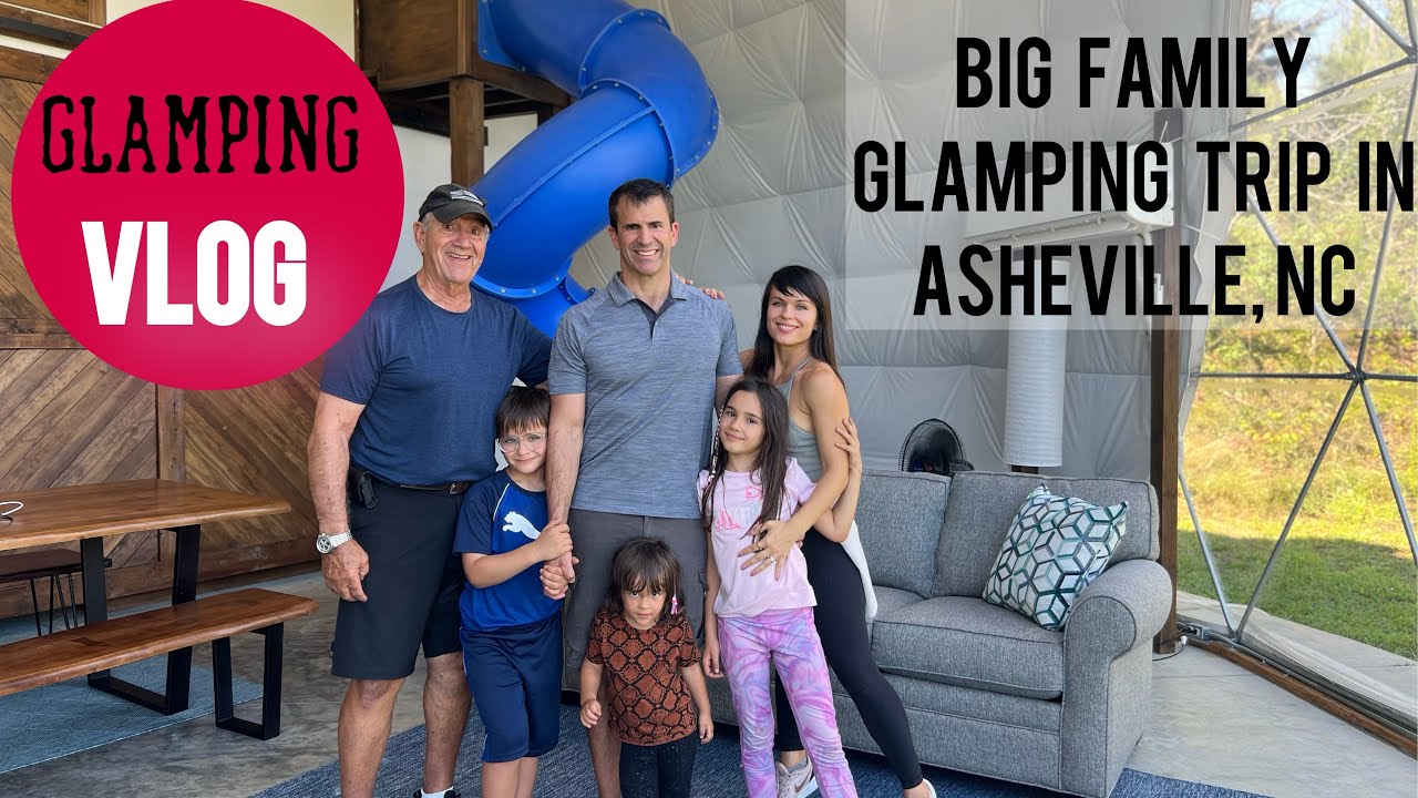 Family Glamping in Asheville, NC Vlog: Nature Meets Luxury for Your Perfect Getaway