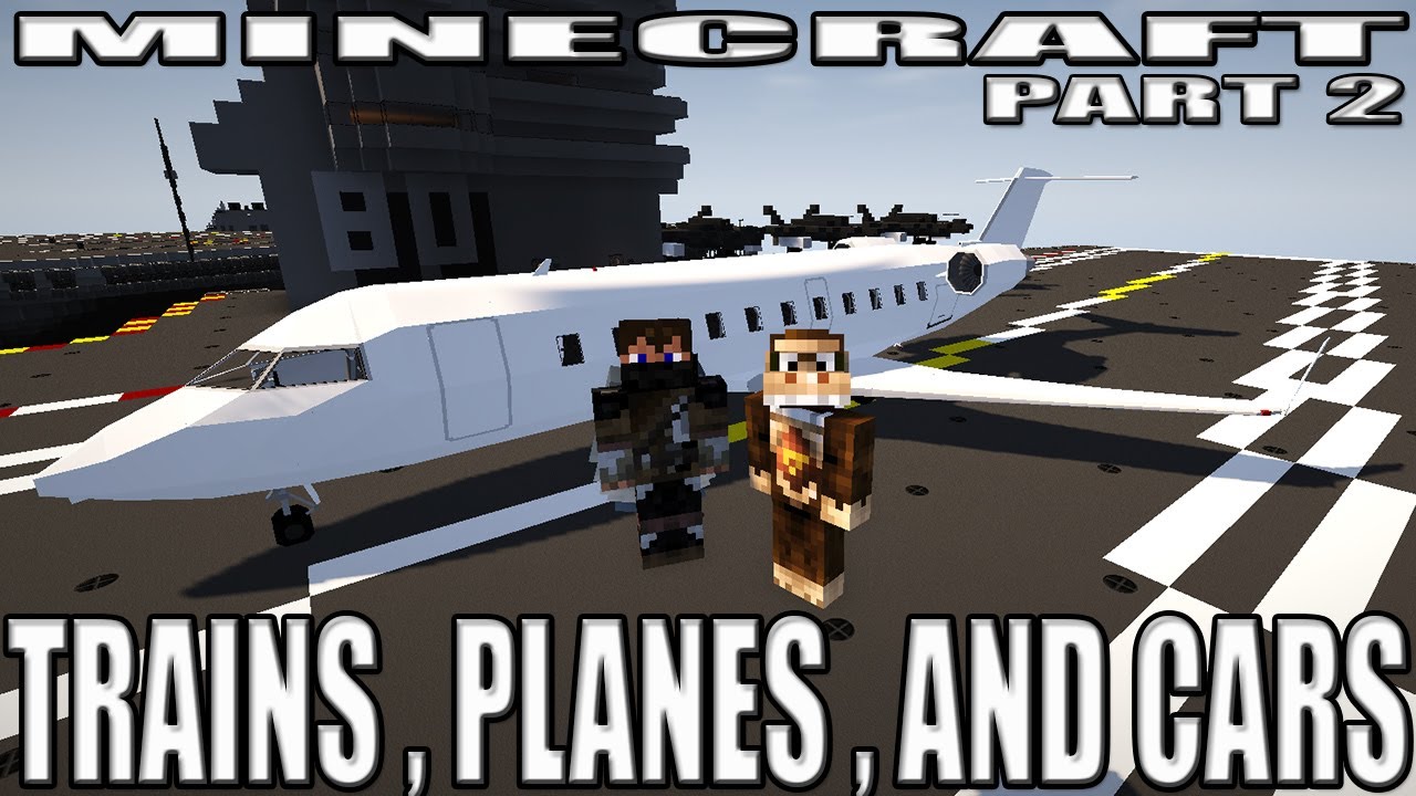 Minecraft : Planes , Trains , and Cars Modded Fun (Part 2)
