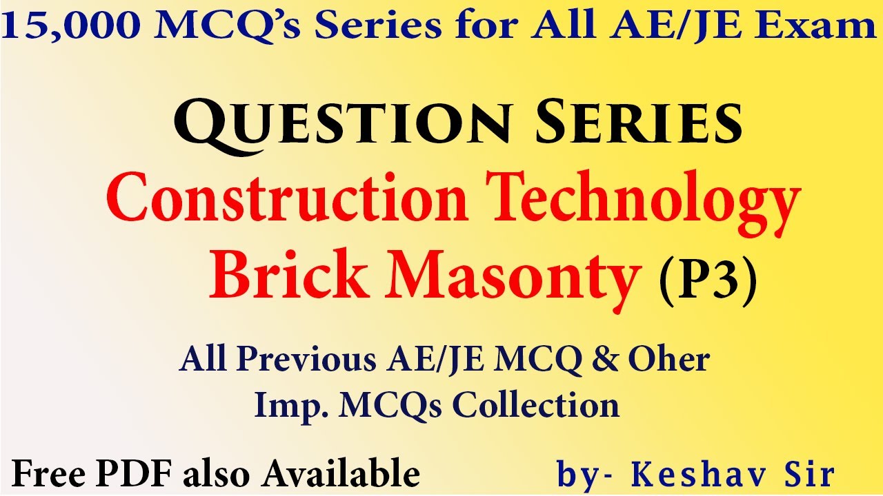 Brick Masonry (P3) Question series for All AE/JE Exams like SSC JE, Raj JE, UPPCL & other AE JE Exam