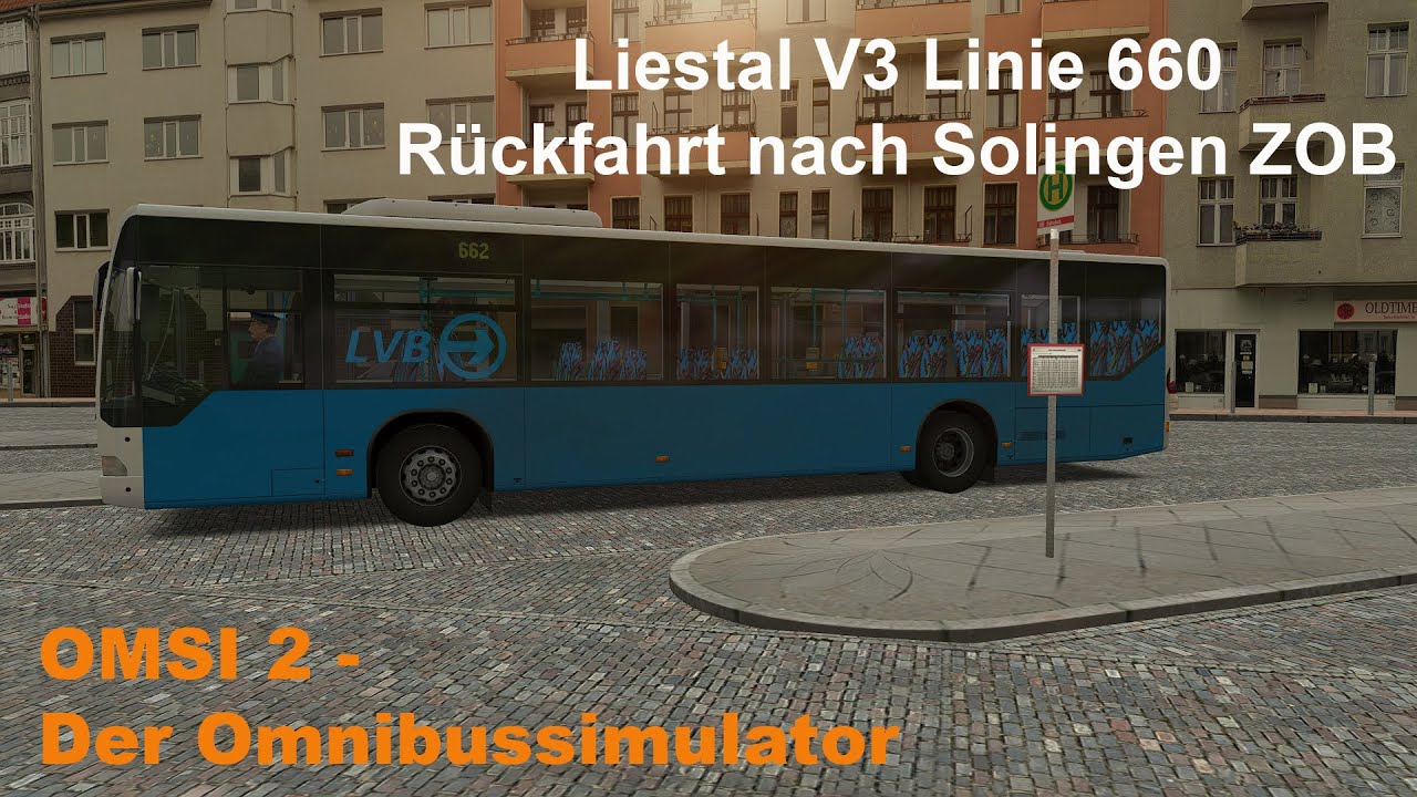 Omsi 2 Liestal V3 Linie 662 Rückfahrt nach Solingen ZOB MB O530Ü