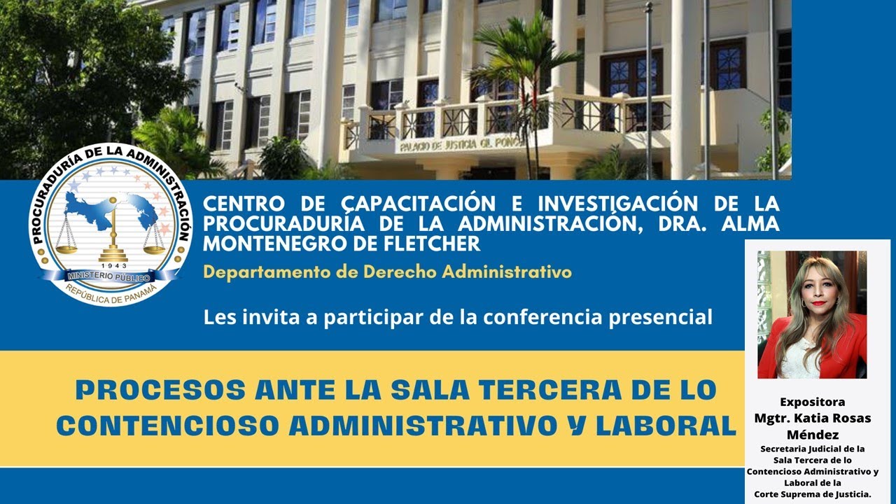 Conferencia presencial: “Procesos ante la Sala Tercera de lo Contencioso Administrativo y Laboral”