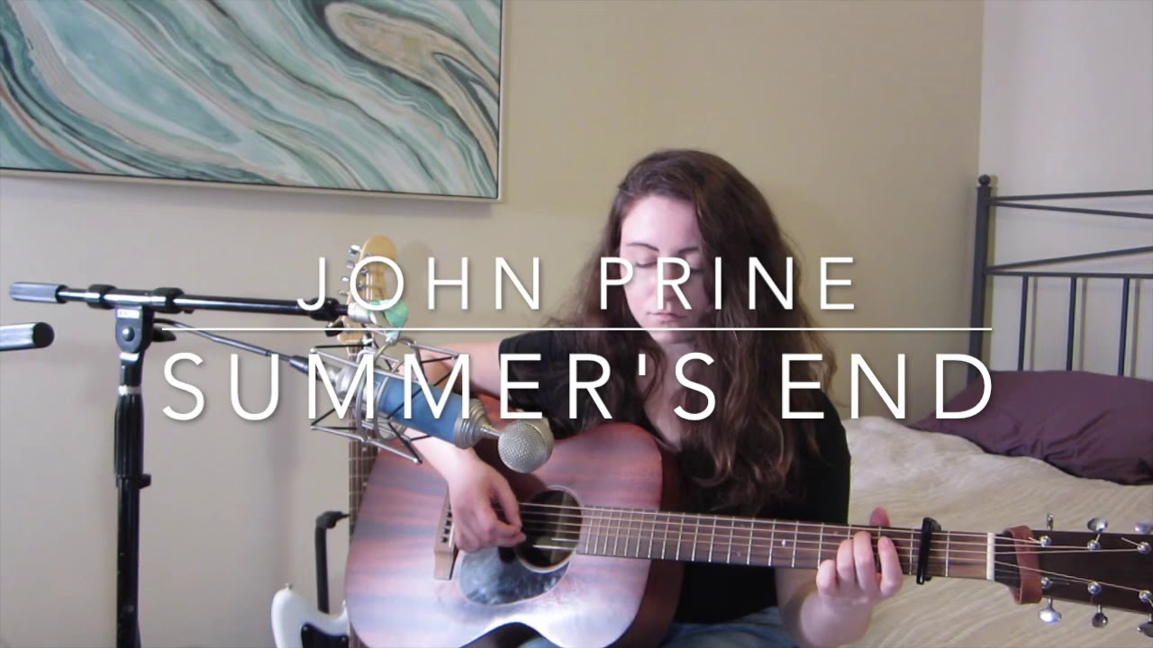 John Prine-Summer’s End (Cover)