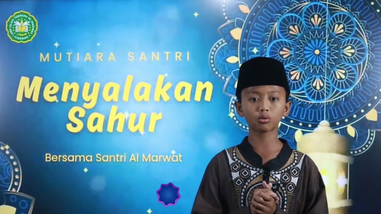 Menyalakan Sahur Hari Ke-12 Waktu Tak Terulang || JUBAIR AL HARIS ISMAIL 7A