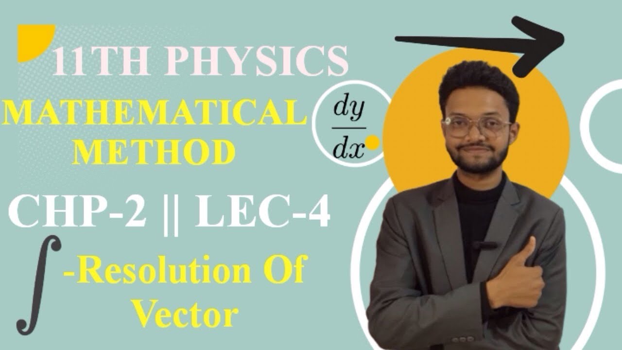 11TH PHYSICS || MATHEMATICAL METHOD || CHP-2 || LEC-4 || MAHARASHTRA BOARD 