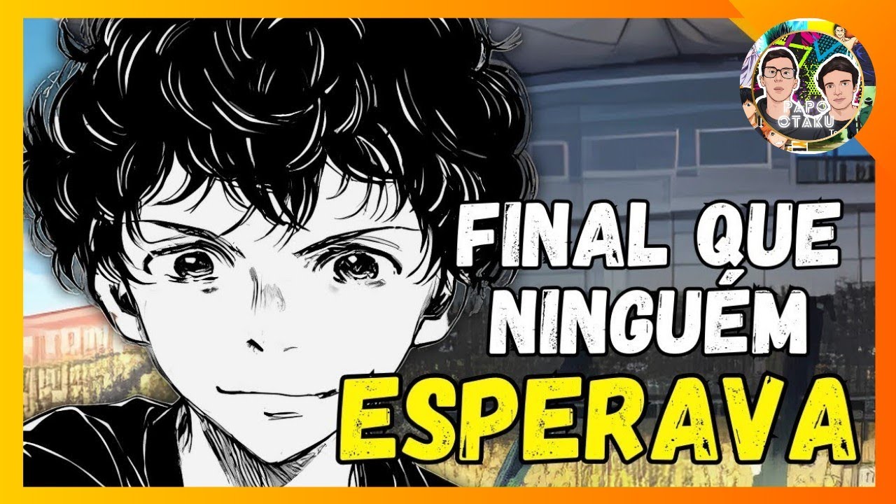 Você Vai ODIAR o Final de Ao Ashi?  Minha Análise Sincera!