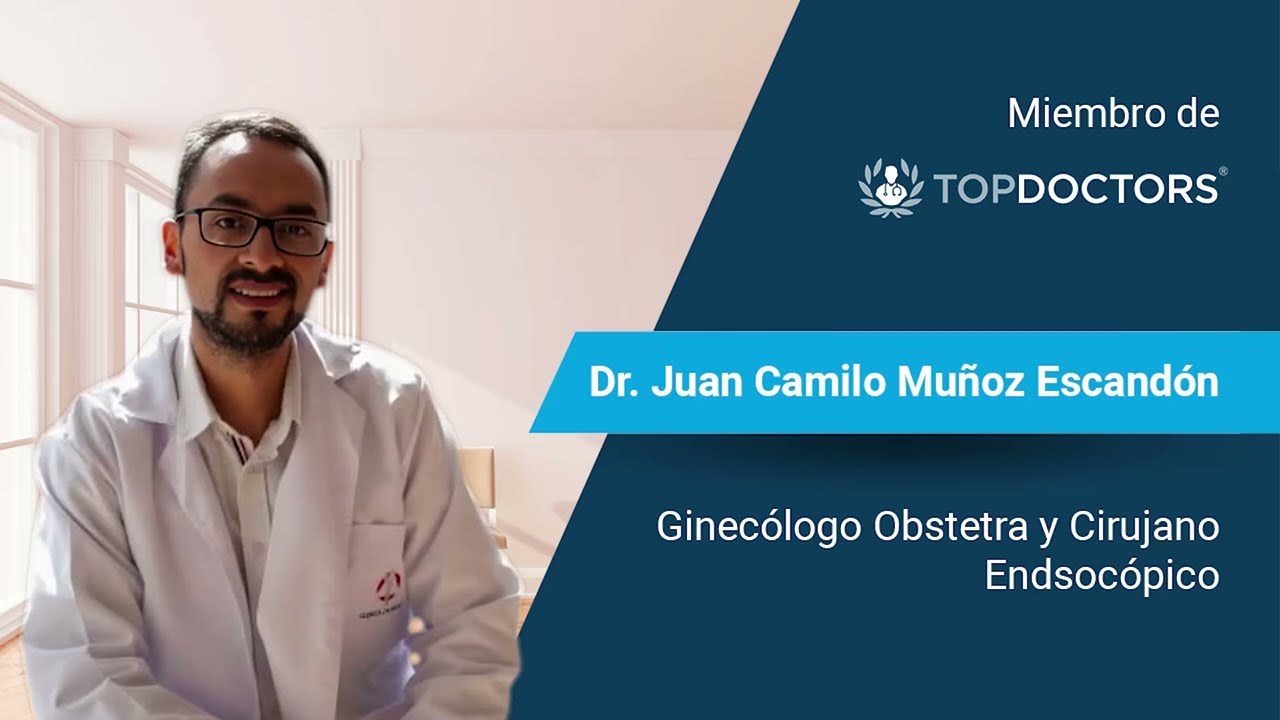 Dr. Juan Camilo Muñoz Escandón - Ginecología, Obstetricia y Cirugía Endoscópica