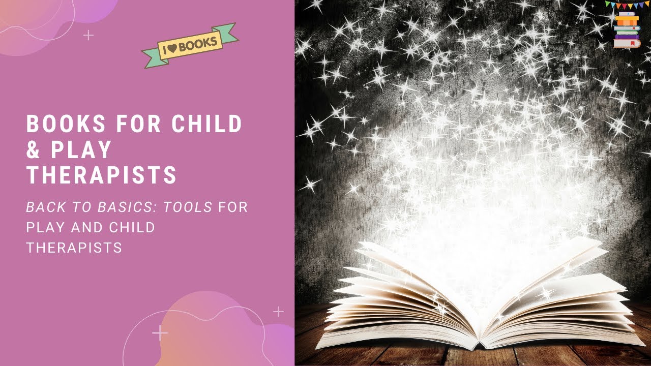 Books for child and play therapists